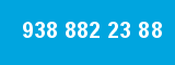 938 882 23 88